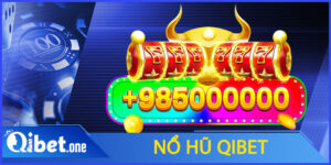 Nổ hũ Qibet